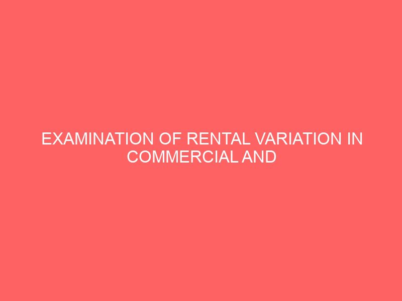 Properties　And　In　Rental　Of　Commercial　Residential　Examination　Variation