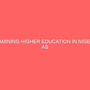 examining higher education in nigeria as correlates of youth preparation for entrepreneurship 13022