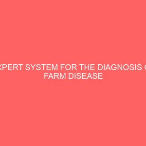 expert system for the diagnosis of farm disease in cassava plant 23812