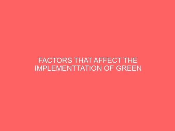 factors that affect the implementtation of green procurement in the manufacturing industry 2 17238