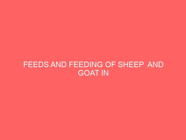 feeds and feeding of sheep and goat in umunneochi local government area 2 12851