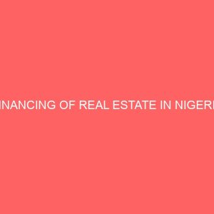 financing of real estate in nigeria 31204