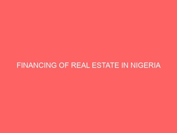 financing of real estate in nigeria 31204