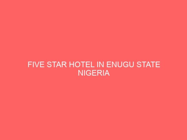 five star hotel in enugu state nigeria 13173