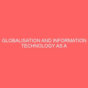 globalisation and information technology as a challenge to nigerian accountant 25954
