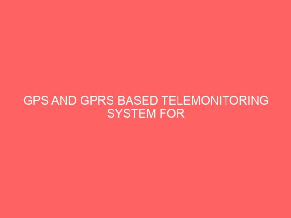 gps and gprs based telemonitoring system for emergency patient transportation 24939