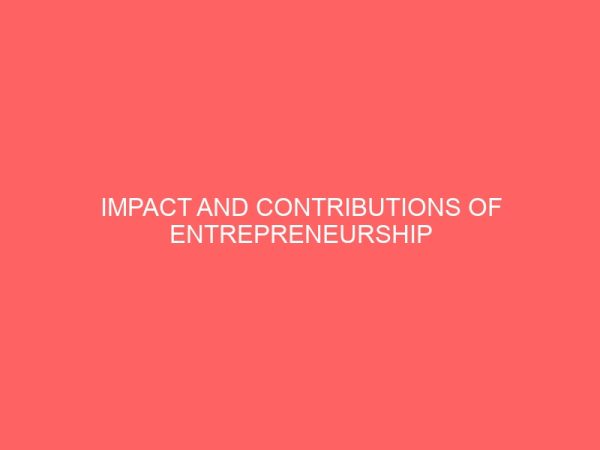 impact and contributions of entrepreneurship development on employment potential of secretarial graduates in ilorin metropolis 40448