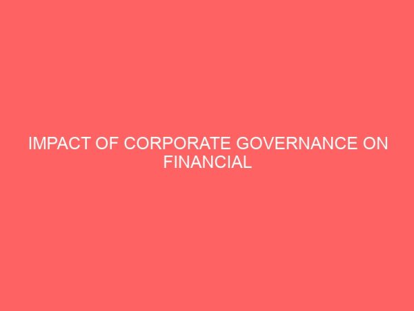 impact of corporate governance on financial reporting quality of listed deposit money banks in nigeria 18264