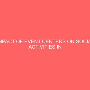 impact of event centers on social activities in nigeria cities 31750