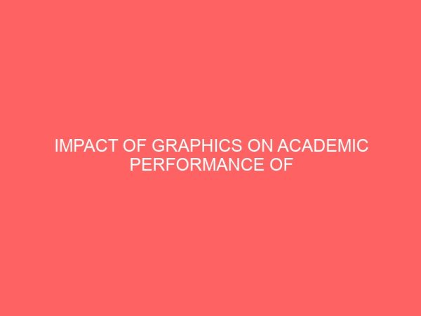 impact of graphics on academic performance of junior secondary school students in social studies in jigawa state nigeria 13974