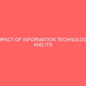impact of information technology and its implication on office technology and management education in nigeria 40416