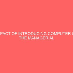 impact of introducing computer on the managerial profession 2 17397