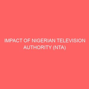 impact of nigerian television authority nta enugu commercials on consumer demand for malta guinness 33102