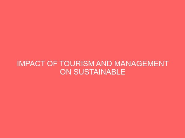 impact of tourism and management on sustainable tourism development 31299