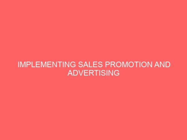 implementing sales promotion and advertising strategies in an organization case study of guinness nig plc 36644