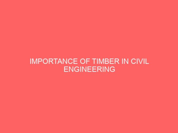 importance of timber in civil engineering construction 21894