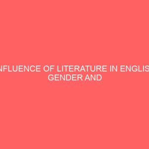 influence of literature in english gender and environment on senior secondary school students achievement in english language in nsukka local government area of enugu state 13034