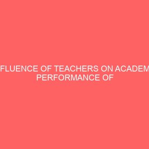 influence of teachers on academic performance of students in public schools 14080