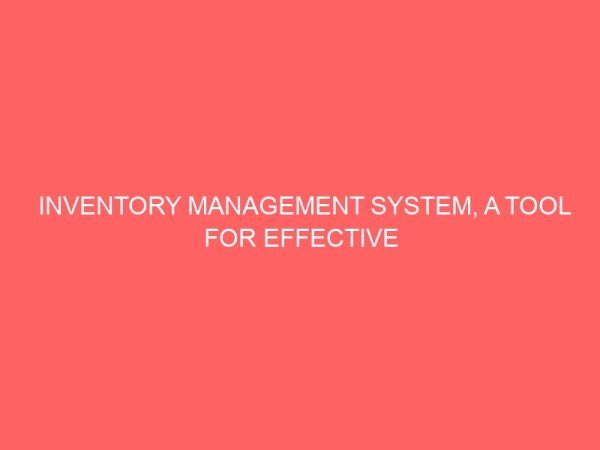 inventory management system a tool for effective decision making model and implementation for business growth 41713