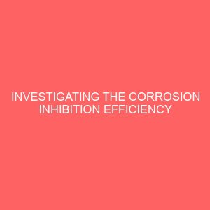 investigating the corrosion inhibition efficiency of monoethylene glycol meg on carbon steel 37797