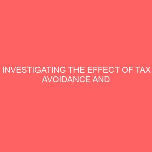 investigating the effect of tax avoidance and evasion on the economic development of nigeria 30190