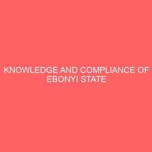 knowledge and compliance of ebonyi state university undergraduates to voluntary counselling and testing for hiv aids 13546