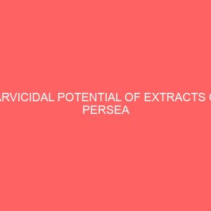 larvicidal potential of extracts of persea americana seed and chromolaena odorata leaf against aedes vittatus mosquito 12875