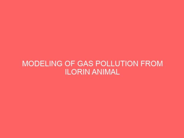 modeling of gas pollution from ilorin animal waste dumpsite 21880