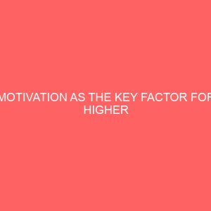 motivation as the key factor for higher productivity in nigeria industries 13840