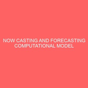 now casting and forecasting computational model for rainfall prediction 23766