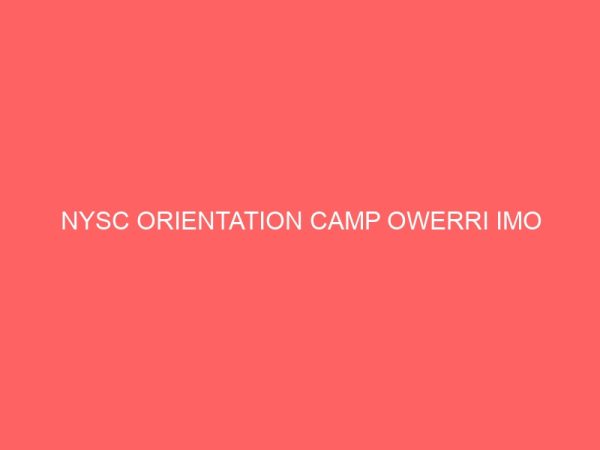 nysc orientation camp owerri imo 18519