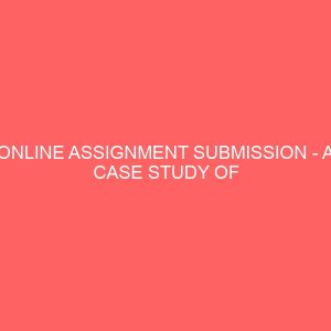 online assignment submission a case study of mathematics department nuhu bamalli polytechnic zaria 24011
