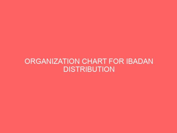 organization chart for ibadan distribution electricity companycase study of general gas akobo ibadan 2 17254
