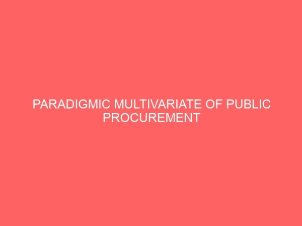 paradigmic multivariate of public procurement logistics and due diligence process in nigeria 38455