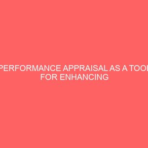 performance appraisal as a tool for enhancing productivity in public corporations in nigeria 2 38885