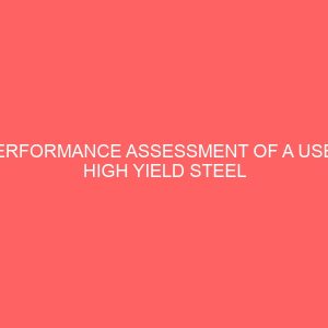 performance assessment of a used high yield steel and newly obtained reinforcement bars 19224