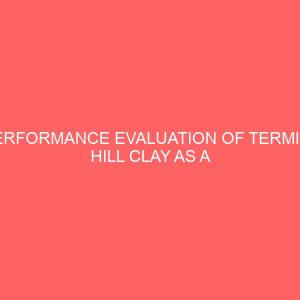 performance evaluation of termite hill clay as a secondary viscosifier in water based mud 40339