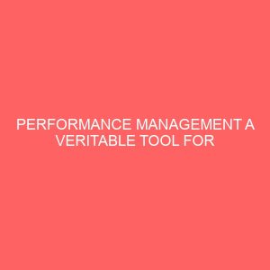 performance management a veritable tool for corporate performance 27961