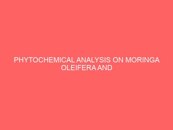 phytochemical analysis on moringa oleifera and azadrichta indica leaves 28013