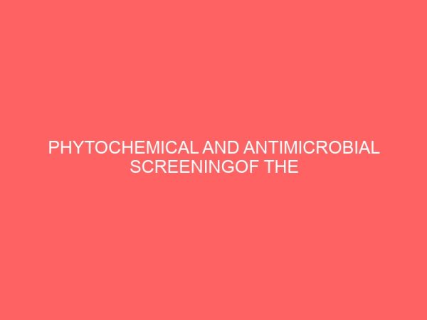 phytochemical and antimicrobial screeningof the stem bark extracts ofindigofera arrectahochst ex a richfabaceae 3 17545