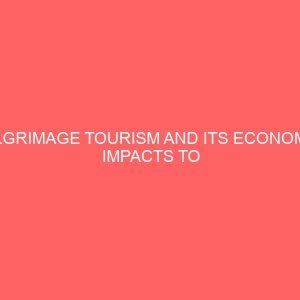 pilgrimage tourism and its economic impacts to development 2 31673