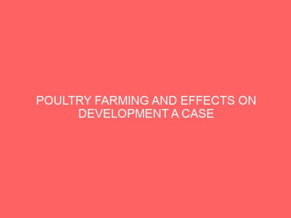 poultry farming and effects on development a case study of ibarapa region 30511