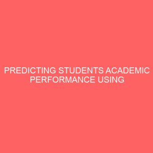 predicting students academic performance using artificial neural network 23359