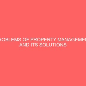 problems of property management and its solutions in nigeria 31203