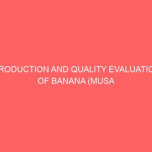 production and quality evaluation of banana musa sapientum wine 35701