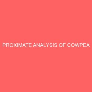 proximate analysis of cowpea 106487