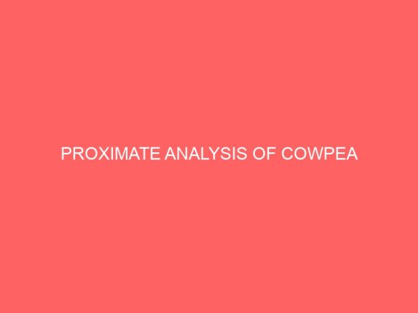 proximate analysis of cowpea 106487