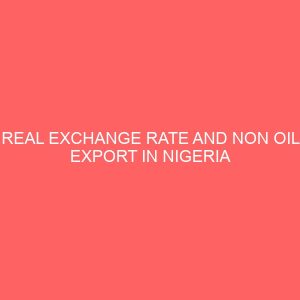 real exchange rate and non oil export in nigeria 1980 2010 29904
