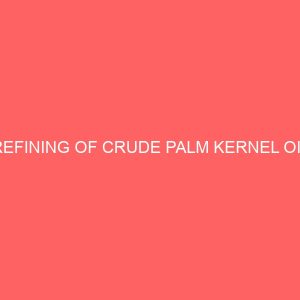 refining of crude palm kernel oil 35703