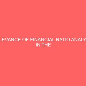 relevance of financial ratio analysis in the appraisal of small scale business a case study of selected small scale company in cross river state 25962